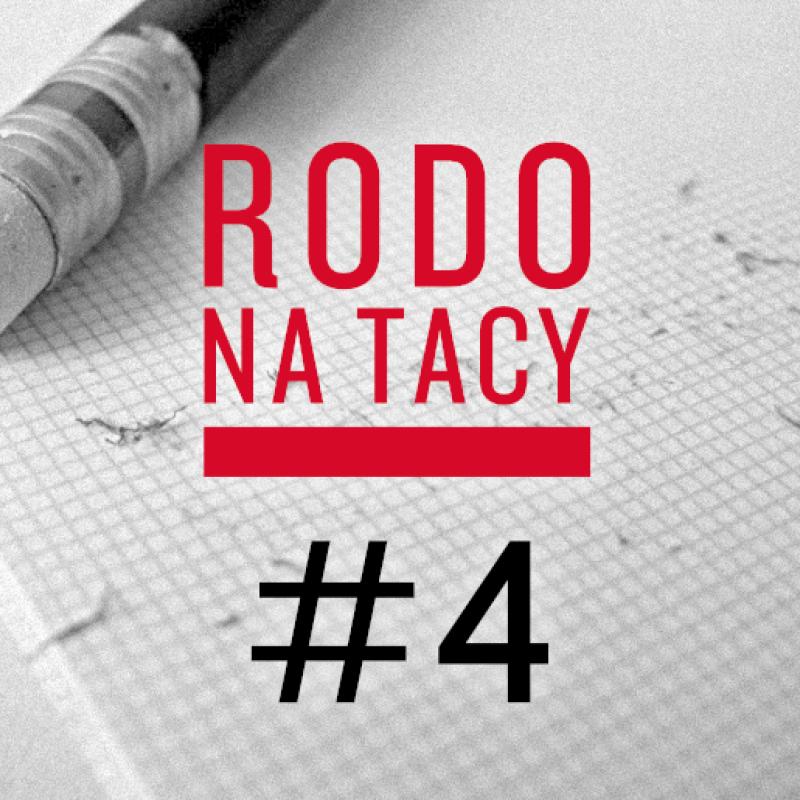 Rodo na tacy odcinek czwarty